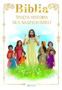 Biblia_swieta_historia_dla_naszych_dzieci_maly_format_2017_300dpi